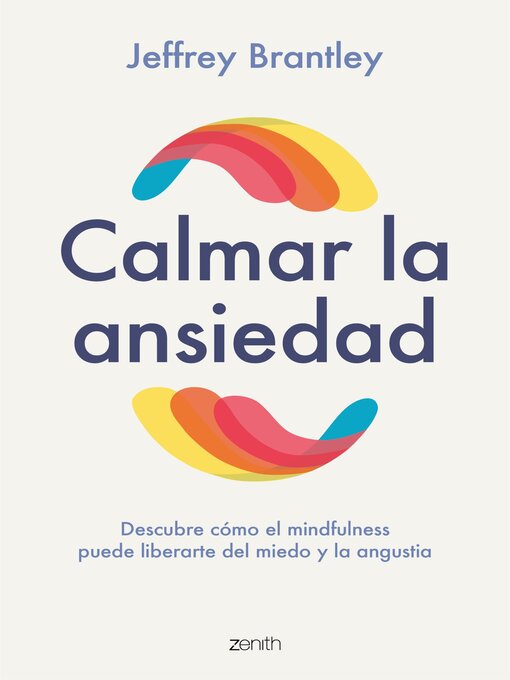 Title details for Calmar la ansiedad by Jeffrey Brantley - Available